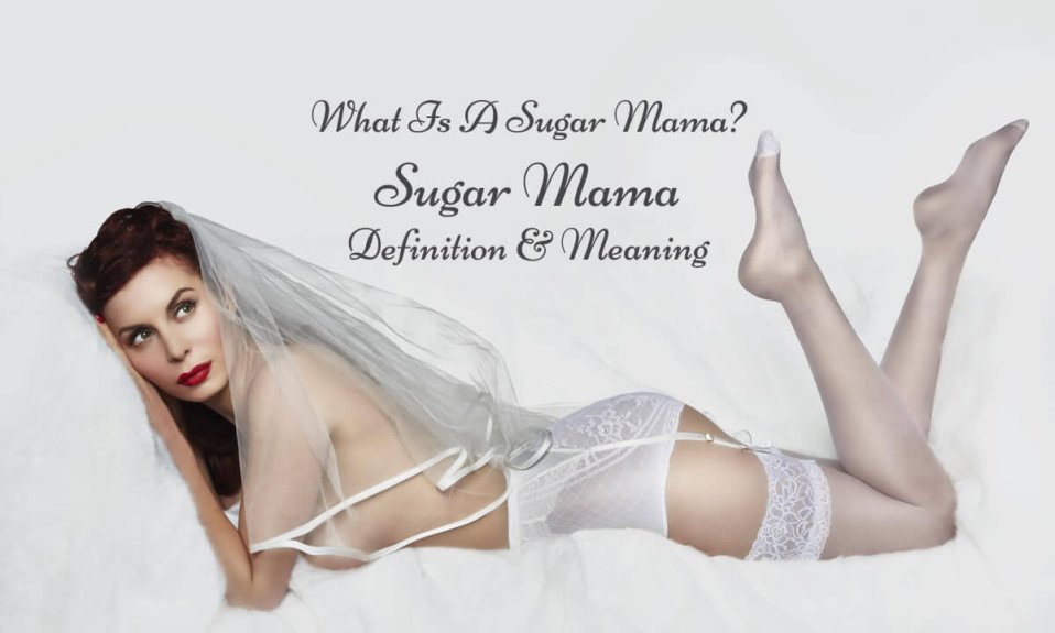 what is a sugar mama sugar mama definition & meaning