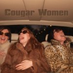 What Makes a Woman a Cougar