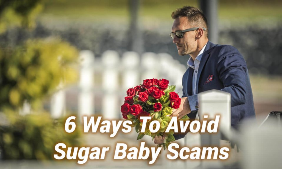 6 Ways To Avoid Sugar Baby Scams