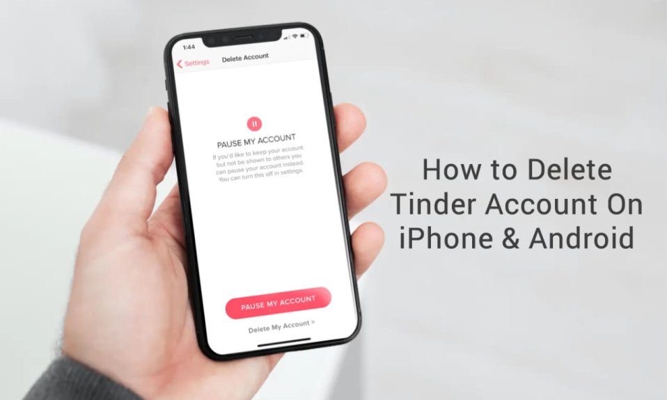 how to delete tinder account on iphone & android (2022)