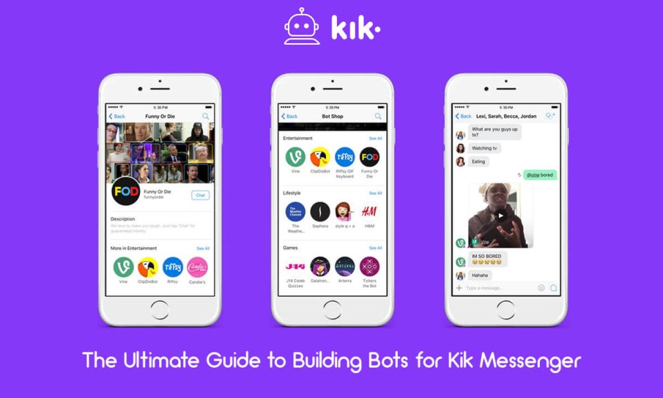 The Ultimate Guide to Building Bots for Kik Messenger