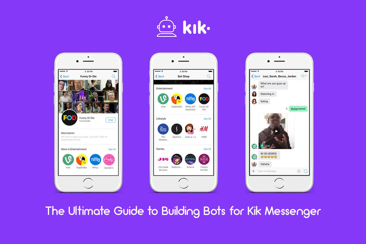 Litteratur Slud sneen The Ultimate Guide to Building Bots for Kik Messenger - Victoria Milan