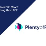 What Does POF Mean? - Everything About POF